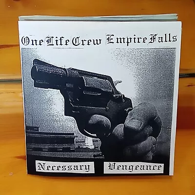 One Life Crew/Empire Falls  Necessary Vengeance  7-INCH RECORD #'d Colored Vinyl • $17.95