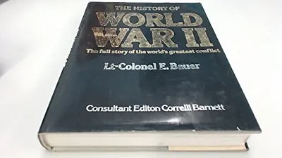 The History Of World War Two By Eddy Bauer (Lt. Col.) Book The Cheap Fast Free • £4.87