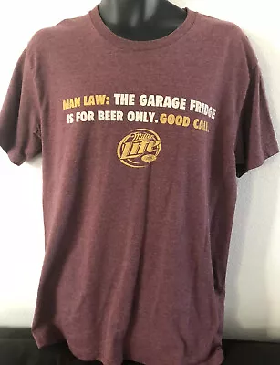 VTG.Miller Lite MAN LAW: THE GARAGE FRIDGE IS FOR BEER ONLY. GOOD CALL T-Shirt L • $21.99