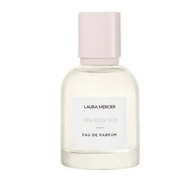 Laura Mercier Neroli Du Sud Eau De Parfum 50 Ml • £86.86