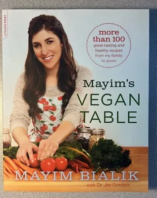 Mayim's Vegan Table: More Than 100 Great- PB Book • $8.99