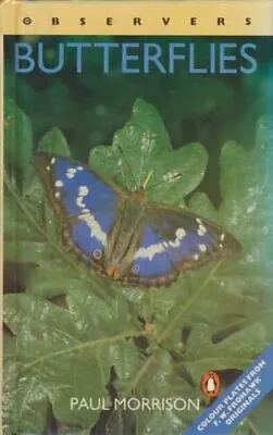 Observers Butterflies By Paul Morrison Hardback Book The Cheap Fast Free Post • £3.50