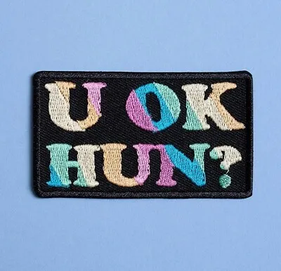 U OK HUN? Patch Easy Iron On Sew Meme Rainbow Hi You Okay Honey Babe Text Hello • £2.95