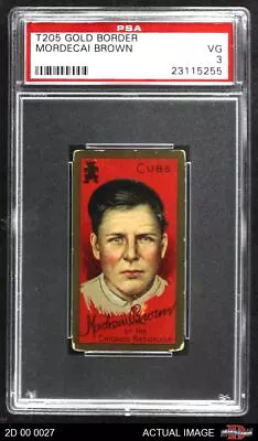 1911 T205 Mordecai Brown Cubs HOF PSA 3 - VG • $930