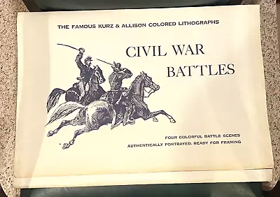 Civil War Battle Scenes KURZ & ALLISON 4 Colored  Lithographs Vintage 14  X 20  • $29.99