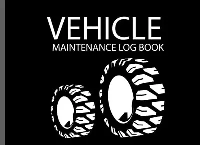 Vehicle Maintenance Log Book: Repair And Service Log Book For Cars RV Jeep • $9.73