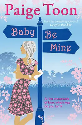 Toon Paige : Baby Be Mine Value Guaranteed From EBay’s Biggest Seller! • £4.10