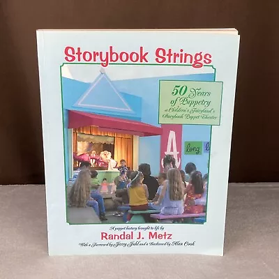 RARE! Vtg Storybook Strings Puppetry At Children's Fairyland Randal Metz Oakland • $24.99