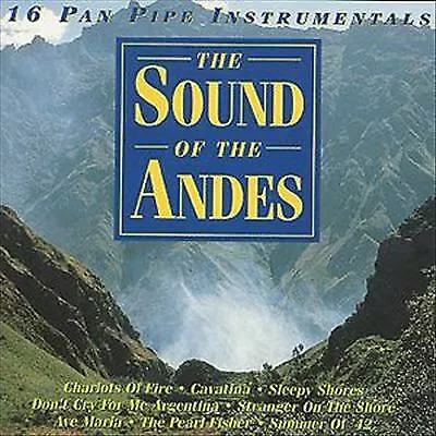 Pan Pipes - Sound Of The Andes CD Value Guaranteed From EBay’s Biggest Seller! • £2.30