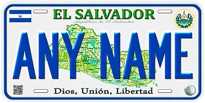 El Salvador Any Name Personalized Novelty Car License Plate • $18.85