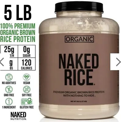 Naked Nutrition Naked Rice Protein Powder - 5LB Organic Vegan/Plant Based No GMO • $69.95
