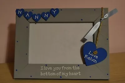  Personalised Handmade Photo Frame - NANNY I LOVE YOU FROM BOTTOM OF HEART  • £14.25