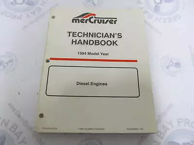 1994 Mercruiser Diesel Engines Technicians Handbook 90-806536940 • $25.24