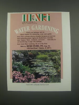 £16.49 • Buy 1991 Henri Studio Inc. Ad - Water Gardening
