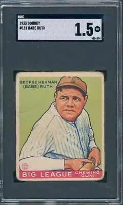 1933 Goudey #181 Babe Ruth New York Yankees SGC 1.5 Solid Clarity • $6644.99