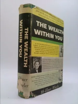 The Wealth Within You  (1st Ed) By Wheeler Elmer • $56