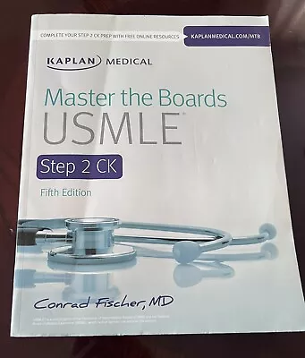 Master The Boards Ser.: Master The Boards USMLE Step 2 CK By Conrad Fischer... • $8
