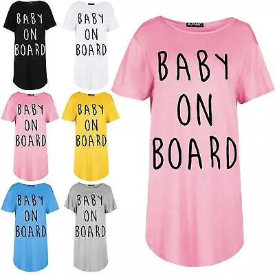 Womens Baby On Board Tunic Baggy Ladies Longline Curved Hem T Shirt Mini Dress • £1.98