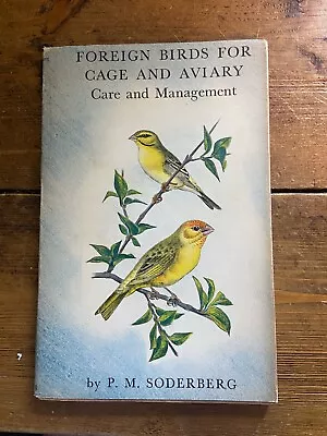 Foreign Birds For Cage And Aviary Care And Management P.M. Soderberg (ID:003) • £2.99