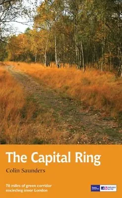 Capital Ring (Recreational Path Guides) By Colin Saunders • £2.71