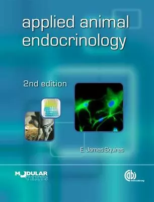 Applied Animal Endocrinology (Modular Texts) Anatomy & Physiology Small Animal • $7.95