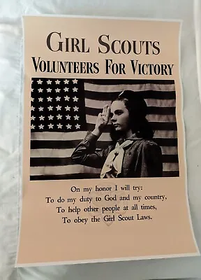 Girl Scouts Volunteers For Victory WWII Oath Poster 12x18  • $7