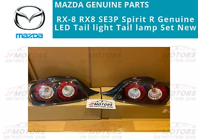 MAZDA Genuine RX-8 RX8 SE3P Spirit R Genuine LED Tail Light Tail Lamp Set New • $1399.99