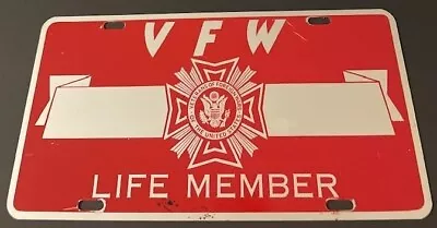 VFW Life Member Booster License Plate Veterans Of Foreign Wars Military Vet  • $49.99