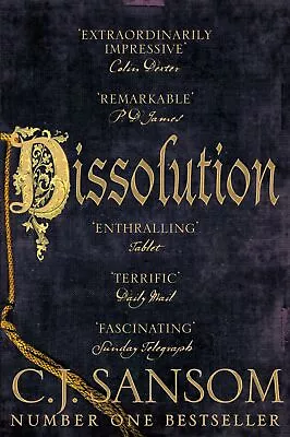 Dissolution (The Shardlake Series 1) By Sansom C. J. • £2.13