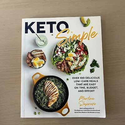 Keto Simple: Over 100 Delicious Low-Carb Meals That Are Easy On Time Martina • $21.90