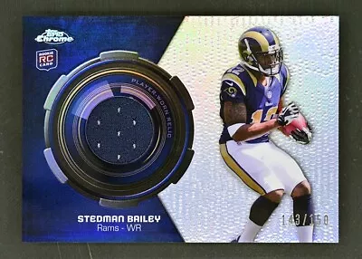 2013 Topps Chrome #RR-SB Stedman Bailey /150 Rookie Relic Materials Refractor • $7.51