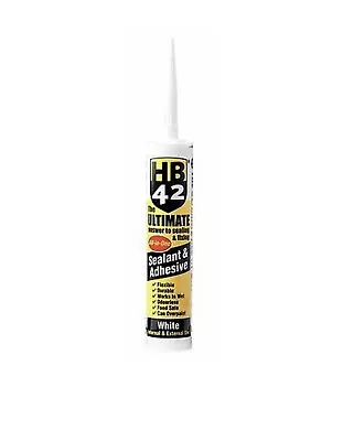 HB42 All-In-One Polymer Silicone Sealant Mastic Adhesive- Clear Black White Grey • £8.59