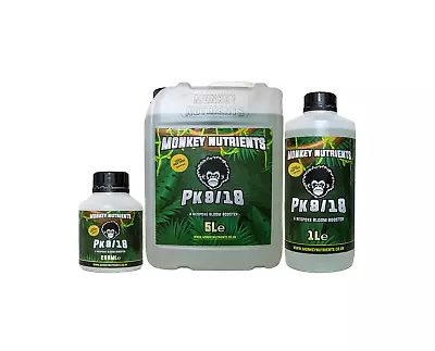 MONKEY NUTRIENTS PK 9/18 Flowering Big Bud Bloom PK Booster Hydroponics • £15