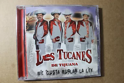 Los Tucanes De Tijuana  Me Gusta Burlar La Ley     Ultra Rare New Sealed • $29.99