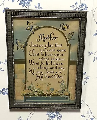 Vintage Mother's Day 1936 Framed Motto Print ~  Just So Glad That You Are Near  • $21.99