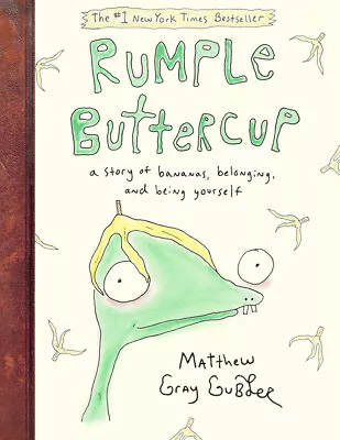 Rumple Buttercup: A Story Of Bananas Belonging And Being Yourself • $12.82