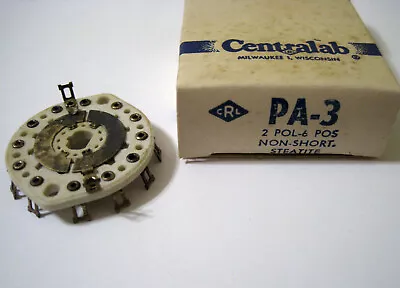 Centralab ® PA-3 2 Pole 6 Position Non-Short Steatite Rotary Switch Section New • $5.65