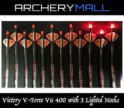 1 Dz Victory VForce 400 V6 Arrows With **** ( 3 Lighted Nocks ) **** 40-60lb  • $109.99