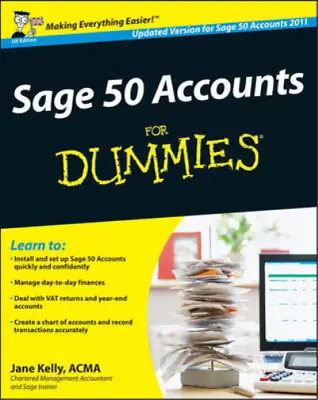 Sage 50 Accounts For Dummies (Updated For 2011) Kelly Jane Used; Good Book • £3.36