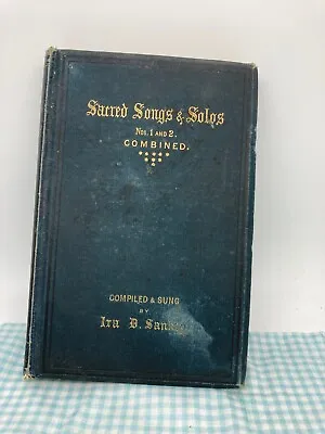 Sacred Songs And Solos Nos I And II Combined - Vintage Book 1885 - Ira D Sankey • £19.95