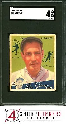 $4.25 • Buy 1934 Goudey #55 Ed Holley Rc Sgc 4 A8076-337