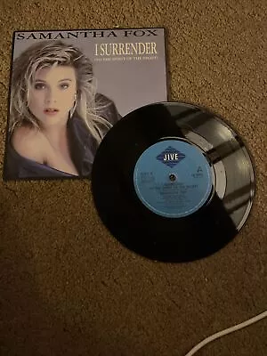 I Surrender Samantha Fox 7” Vinyl • £0.99