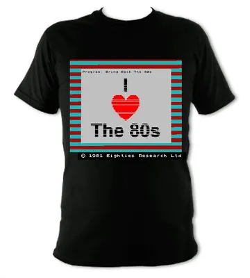 80s Retro T-Shirt I Love The 80s ZX Spectrum Homage Black HiQuality Unisex New • £19.99
