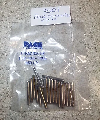 Lot Of (25) New! Pace 1121-0216-P25 .050  ID Extractor Tip • $19.95