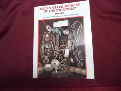 Frank Larry. Indian Silver Jewelry Of The Southwest. 1868-1930.  1990. Illustra • $25