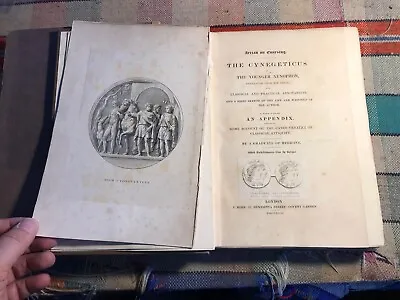 Arrian On Coursing: Cynegeticus Of The Younger Xenophon 1831 J Bohn Inscribed • £125