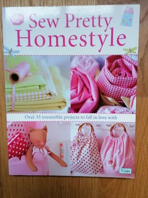 £6.99 • Buy Sew Pretty Homestye Craft  Book By Tilda - Brand New - 144 Pages Free P&P