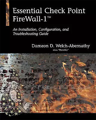 Essential Check Point Firewall-1 (TM): An Installation Configuration And... • £8