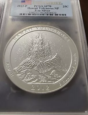 2012-P PCGS SP70 5Oz .999 SILVER 25c Hawaii Volcanoes National Park ATB First FS • $1595