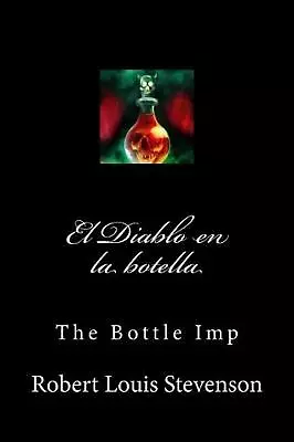 El Diablo En La Botella: The Bottle Imp By Jm Tues (Spanish) Paperback Book • $14.32